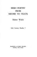 Irish poetry from Moore to Yeats /