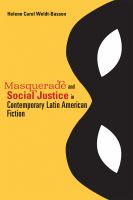 Masquerade and social justice in contemporary Latin American fiction /