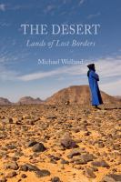 The Desert : Lands of Lost Borders.