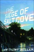 The siege of Salt Cove /