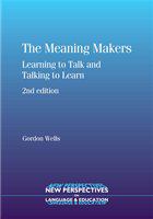 The meaning makers learning to talk and talking to learn /