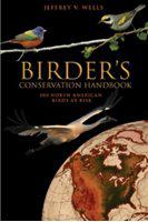 Birder's conservation handbook : 100 North American birds at risk /