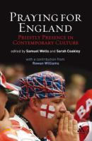 Praying for England : Priestly Presence in Contemporary Culture.