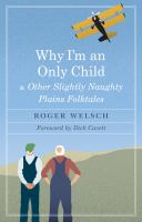 Why I'm an only child and other slightly naughty Plains folktales