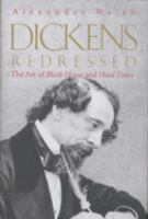 Dickens redressed : the art of Bleak House and Hard times /