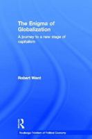 The Enigma of Globalization : A Journey to a New Stage of Capitalism.