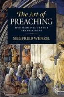 The art of preaching : five medieval texts & translations /