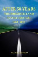 After 50 years the promised land is still too far! 1961 - 2011/