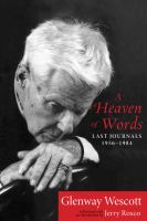 A heaven of words last journals, 1956-1984 /