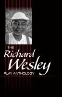 The Richard Wesley play anthology