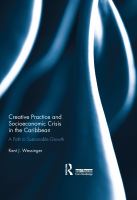 Creative Practice and Socioeconomic Crisis in the Caribbean : A Path to Sustainable Growth.