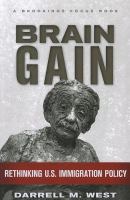 Brain gain : rethinking U.S. immigration policy /