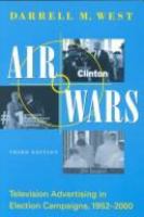 Air wars : television advertising in election campaigns, 1952-2000 /