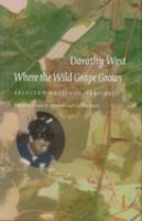 Where the wild grape grows : selected writings, 1930-1950 /