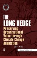 The long hedge preserving organisational value through climate change adaptation /