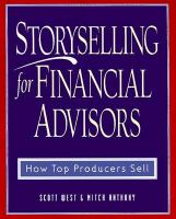 Storyselling for financial advisors how top producers sell /