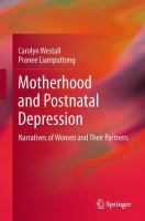 Motherhood and Postnatal Depression Narratives of Women and Their Partners /