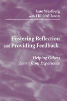 Fostering reflection and providing feedback helping others learn from experience /