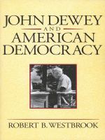 John Dewey and American democracy /