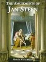 The amusements of Jan Steen : comic painting in the seventeenth century /