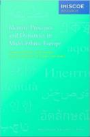 Identity Processes and Dynamics in Multi-Ethnic Europe.