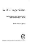 Racism in U.S. imperialism; the influence of racial assumptions on American foreign policy, 1893-1946.