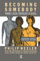 Becoming somebody : toward a social psychology of school /