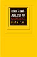 Bounded rationality and policy diffusion social sector reform in Latin America /