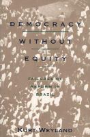 Democracy Without Equity : Failures of Reform in Brazil /