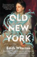 Old New York : four novellas /