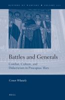 Battles and Generals Combat, Culture, and Didacticism in Procopius' Wars /