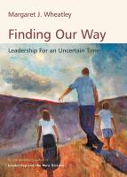 Finding our way leadership for an uncertain time /