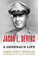 Jacob L. Devers a general's life /
