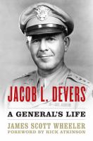 Jacob L. Devers : A General's Life.