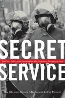 Secret service : political policing in Canada : from the Fenians to fortress America /