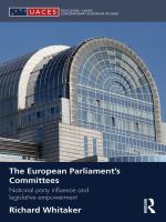 The European Parliament's Committees : National Party Influence and Legislative Empowerment.