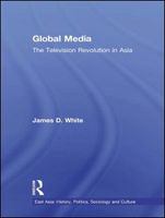 Global media the television revolution in Asia /