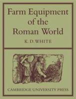 Farm equipment of the Roman world /