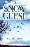 Snow geese : a play /