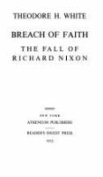 Breach of faith : the fall of Richard Nixon /