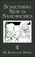 Something New In Sandwiches