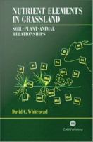 Nutrient Elements in Grassland : Soil-plant-animal Relationships.