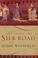 Life along the Silk Road /