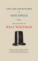 Life and adventures of Jack Engle: an auto-biography : a story of New York at the present time in which the reader will find some familiar characters /