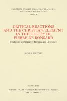 Critical reactions and the Christian element in the poetry of Pierre de Ronsard : studies in comparative Renaisance literature /