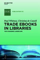 Trade EBooks in Libraries : The Changing Landscape.