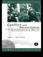 Conflict and reconciliation in the contemporary world