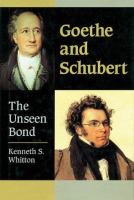 Goethe and Schubert : the unseen bond /