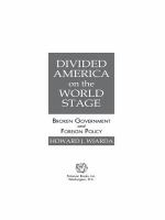 Divided America on the world stage : broken government and foreign policy /