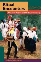 Ritual encounters : Otavalan modern and mythic community /
